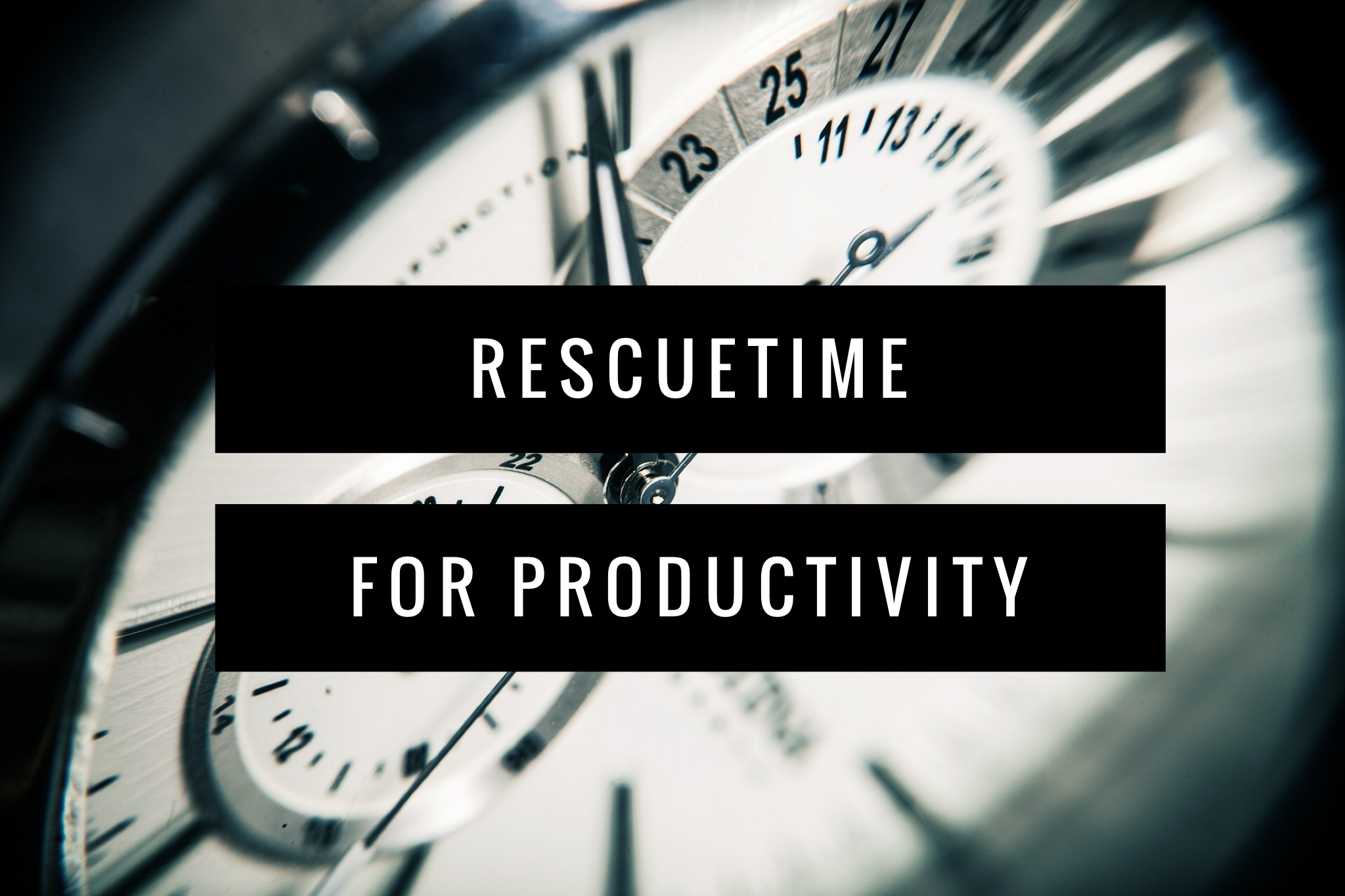 Increase Productivity Course - Day 1 - Rescue Time